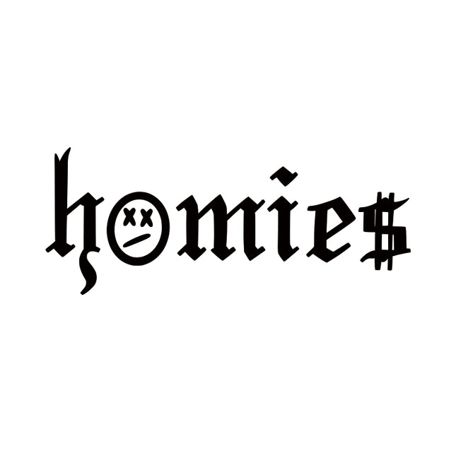Homies Never Die